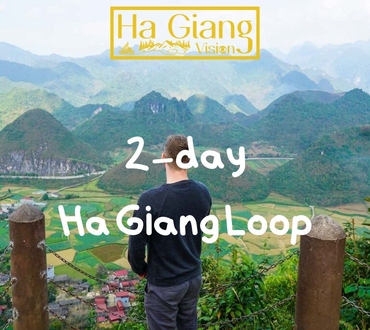 Ha Giang Loop 2 Days 1 Night - What Can You Expect?